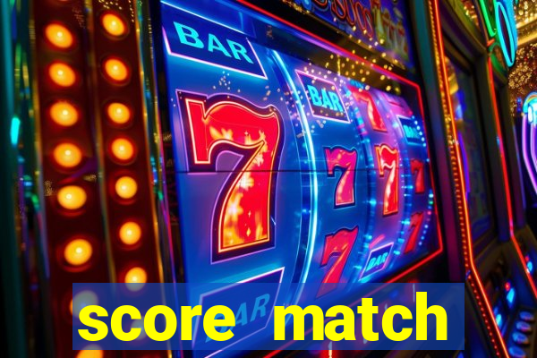 score match dinheiro infinito